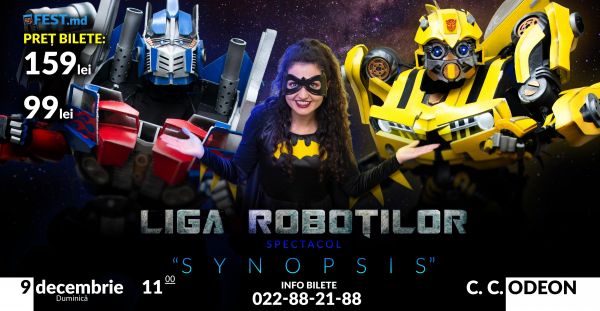 Liga Roboților "Synopsis"