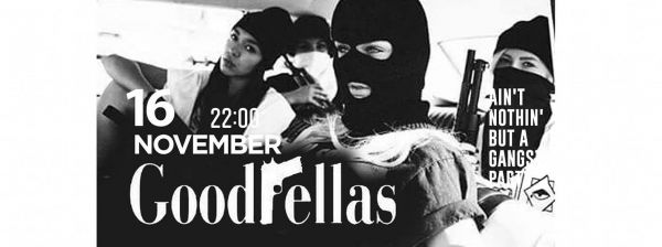 GoodFellas Party