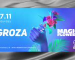 GROZA & Magic Flowers