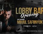 Lobby Bar Opening | Guest Bartender: Mihail Safonyuk