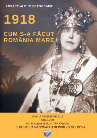 Lansare album fotografic "1918. Cum s-a facut Romania Mare"
