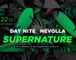 Supernature DayNite & Nevolla