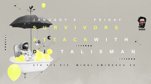 Survivors Attack! with Dj Talisman