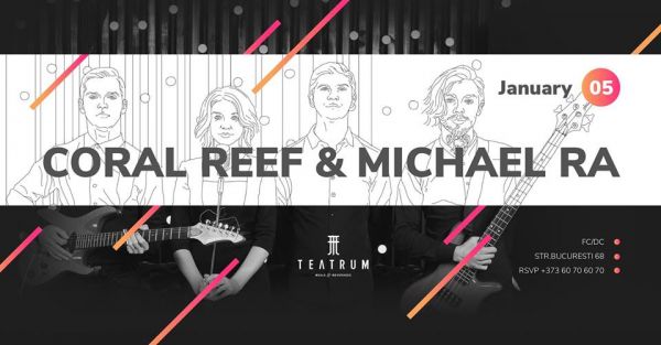 Coral Reef & Michael Ra