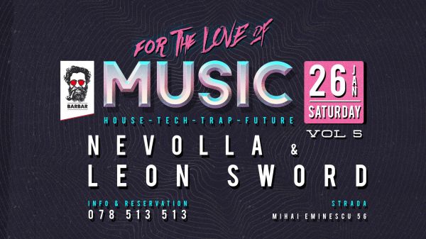 For The Love Of Music | Nevolla & Leon Sword