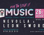 For The Love Of Music | Nevolla & Leon Sword