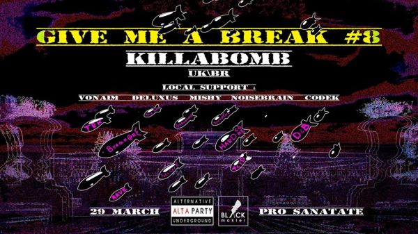 Give Me A Break #8 | KillaBomb