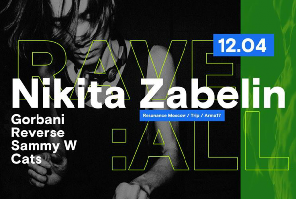 RAVE: All w/ Nikita Zabelin