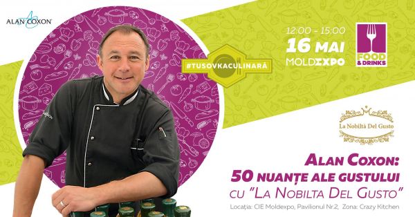 Alan Coxon: 50 nuanțe ale gustului cu "La Nobilta Del Gusto"