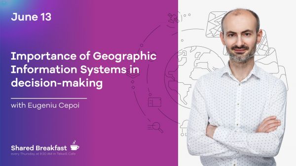 Importanța sistemelor informatice geografice în luarea deciziilor