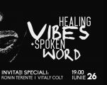 Healing Vibes + Spoken Word!