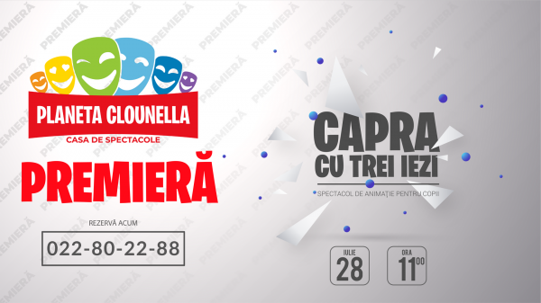 PREMIERA Capra cu trei iezi- Spectacol Interactiv de Animație pentru Copii | +3