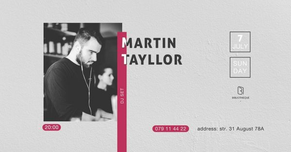 Dj Martin Tayllor