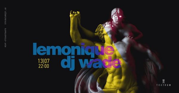 Lemonique & Dj Wade