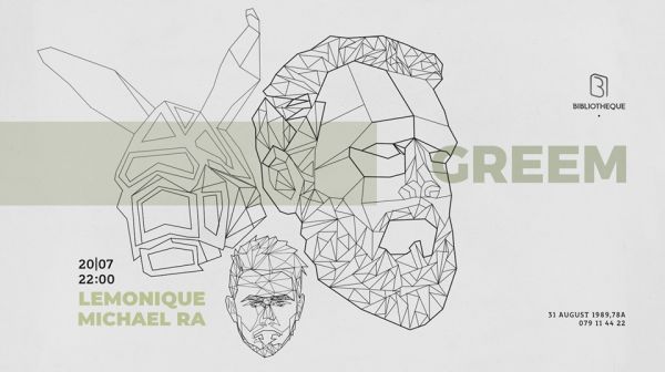 Greem, Lemonique & Michael Ra