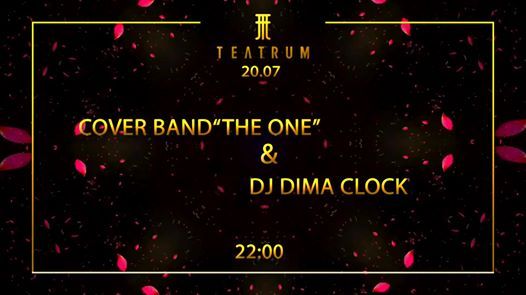 Band "The One"& DJ Dima Clock