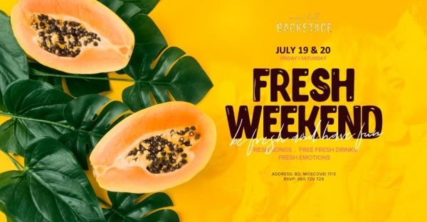 Fresh weekend