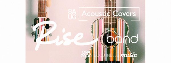 Acoustic Covers with Rise Band
