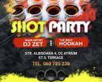 SHOT PARTY