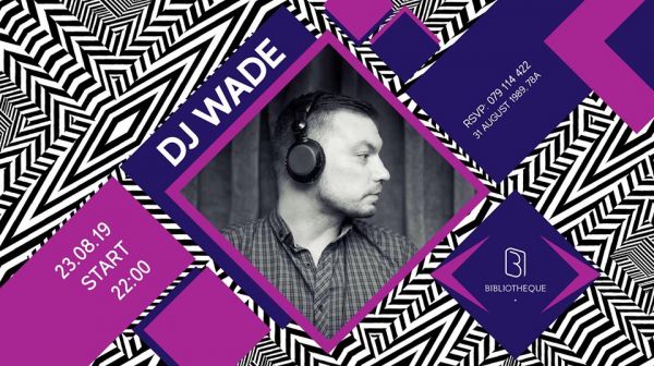 DJ Wade