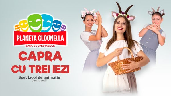Capra cu Trei Iezi - Spectacol Interactiv de Animație pentru Copii | +3