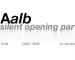 Aalb silent opening party