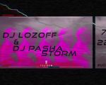 DJ Lozoff & DJ Pasha Storm