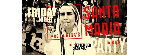 Santa Maria de la Kiras Party!