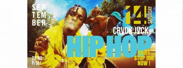 Hip Hop Party with dj Crvck Jvck!