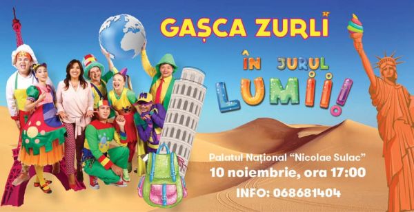 Gașca Zurli în jurul lumii!