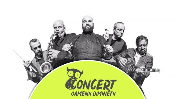 Recital al trupei „Oamenii dimineții”