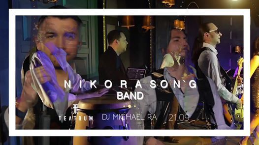 Nikorason'g Band & DJ Michael RA