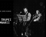 Reunirea trupei Gruba Lemnarii
