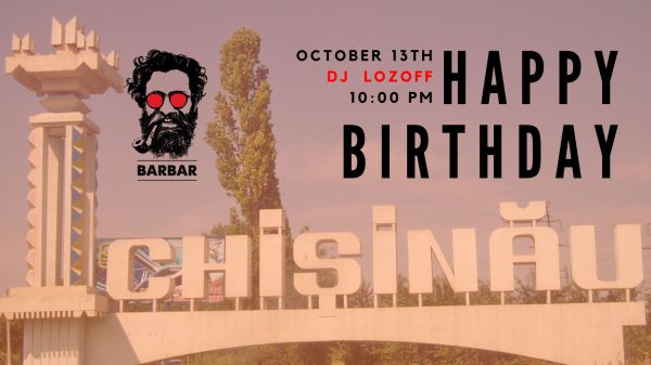 Happy Birthday Chisinau!