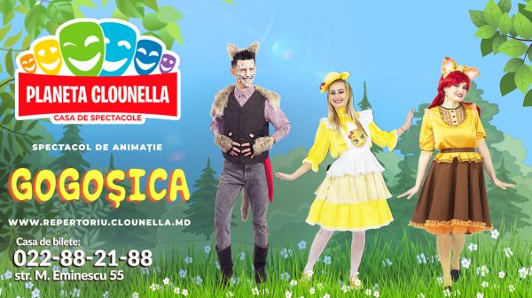 Gogoșica - Spectacol Interactiv de Animație pentru Copii