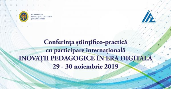 Conferința Inovații Pedagogice în Era Digitală #7