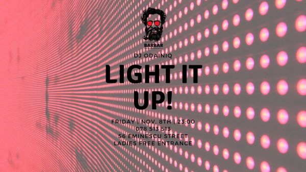 Light it UP!