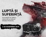 Expoziție temporară „Luptă și suferință”