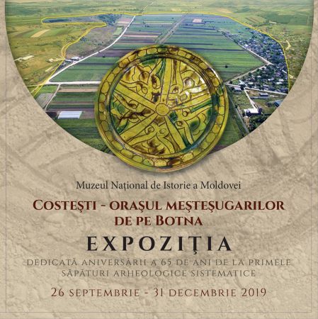 Expozitia "Costesti - Orasul mestesugarilor de pe Botna"