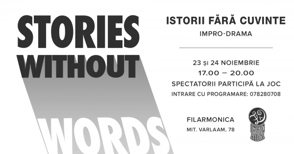 Istorii fara cuvinte - Spectacol - improvizare