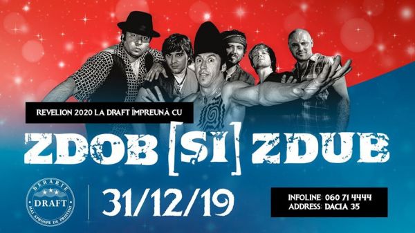 Revelion 2020 împreună cu Zdob și Zdub