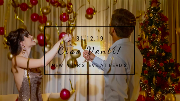 Ciao Venti! | New Year's Eve at Berd's