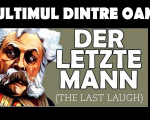 Спектакль "Ultimul Dintre Oameni"