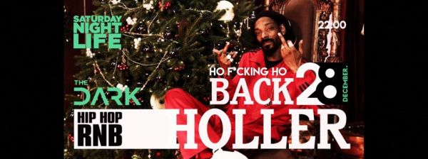 Ho F*cking Ho! Back Holler Party with dj #thedark!