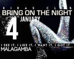Bring on the Night Party with dj Malagamba!