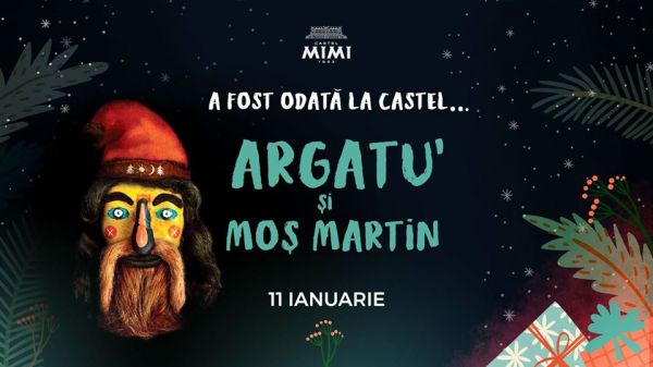 A fost odată la Castel. Argatu’ și Moș Martin