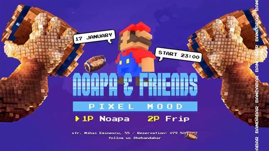Noapa & Friends | Pixel MOOD.