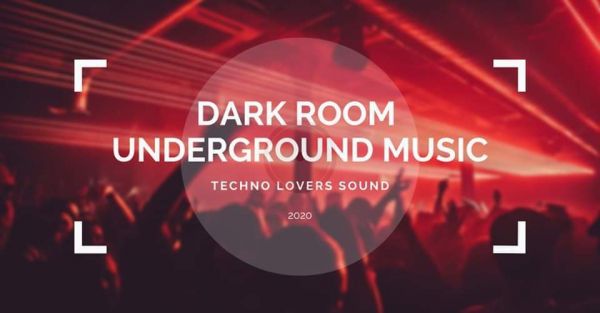 DARK ROOM Underground MUSIC