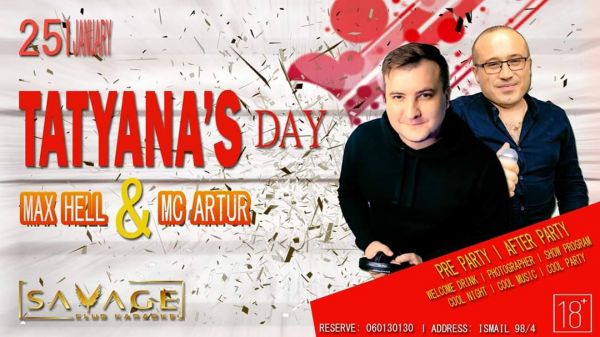 Tatyana's Day !!! Saturday