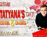 Tatyana's Day !!! Saturday